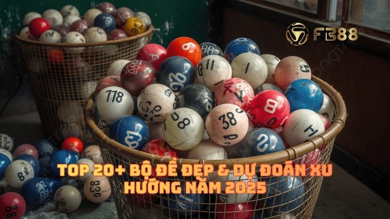 Top 20+ bộ đề đẹp & dự đoán xu hướng năm 2025