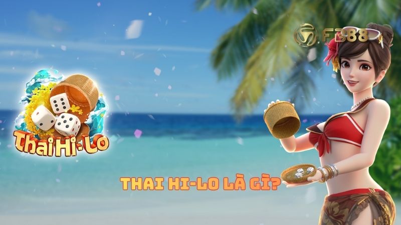 Giới thiệu về game bài Thai Hi-lo của nhà cái FB88